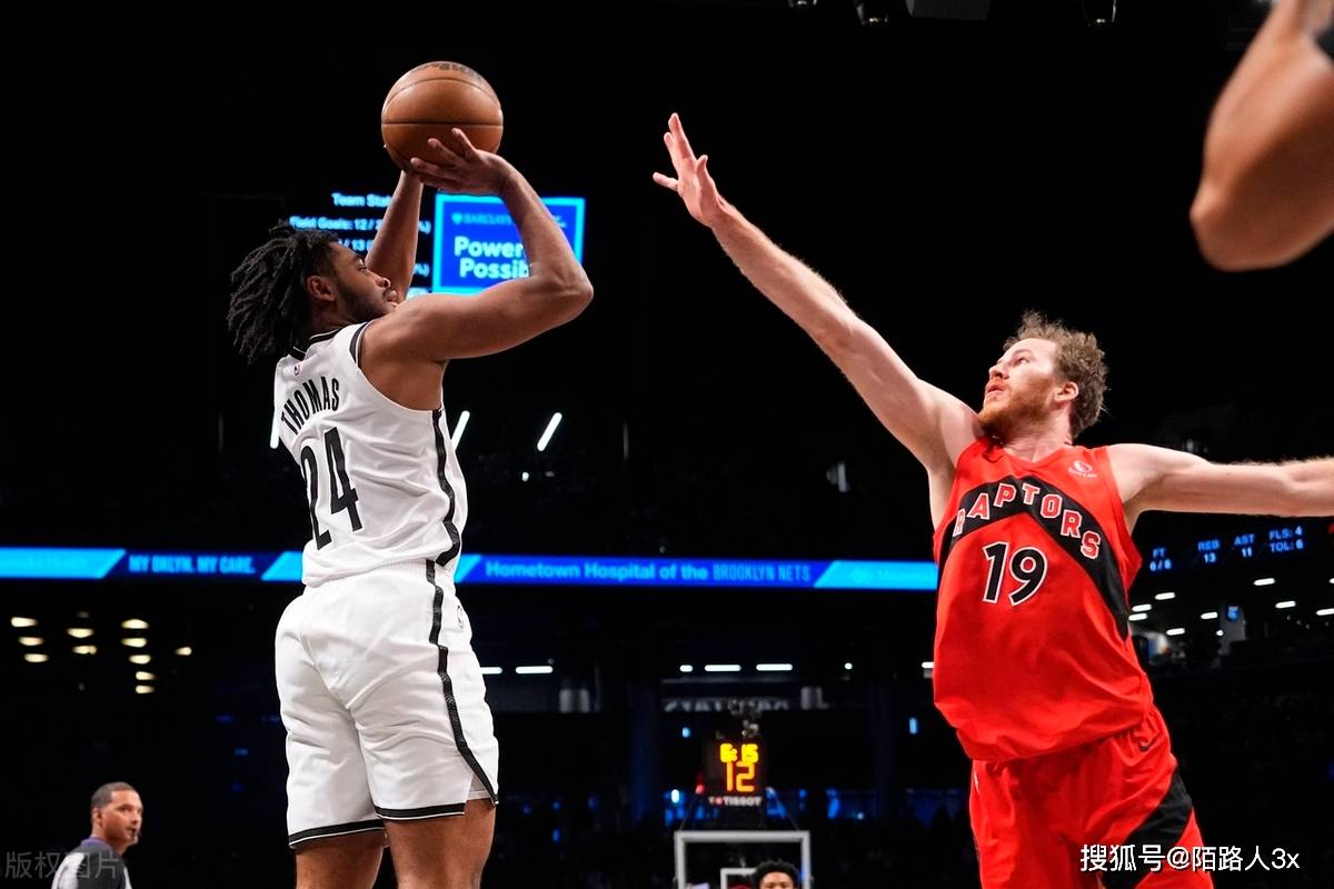 篮网胜猛龙，西部顶尖对抗引关注